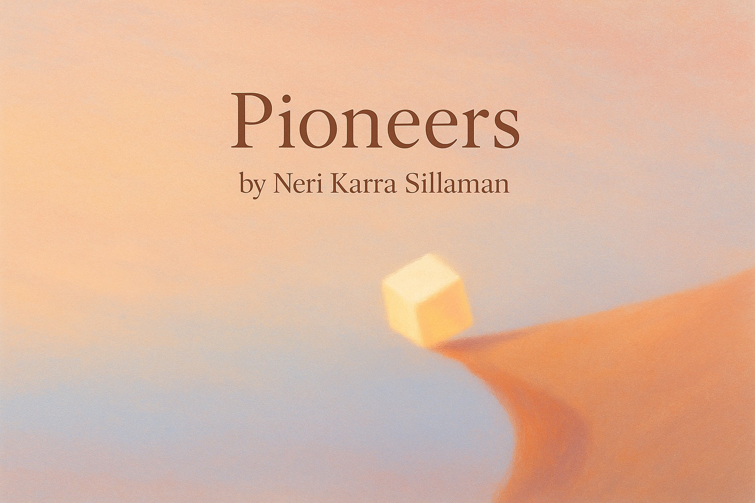 Pioneers by Neri Karra Sillaman — Book Review