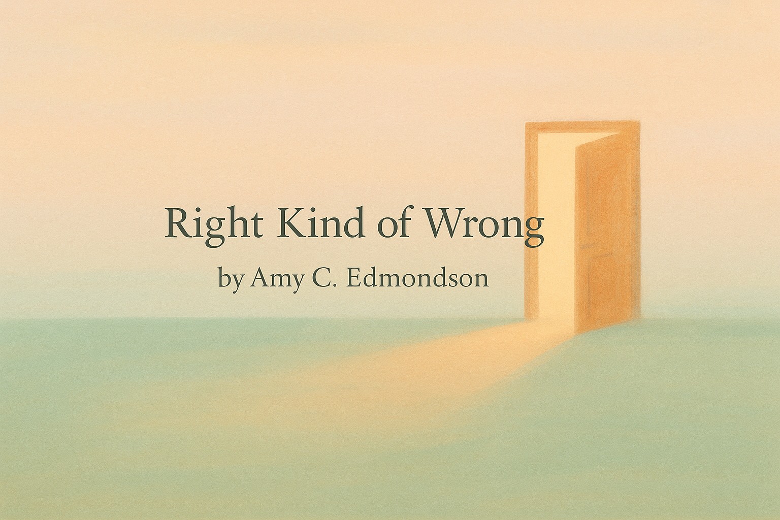 Right Kind of Wrong by Amy C. Edmondson — Book Review