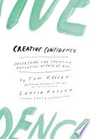 Cover of Creative Confidence: Unleashing the Creative Potential Within Us All